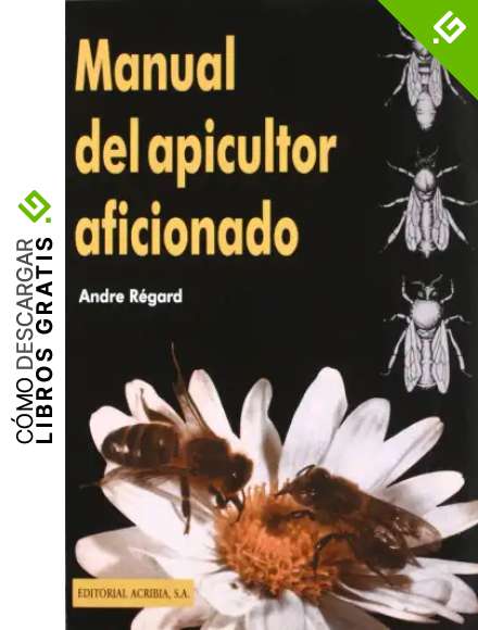 Manual del apicultor aficionado