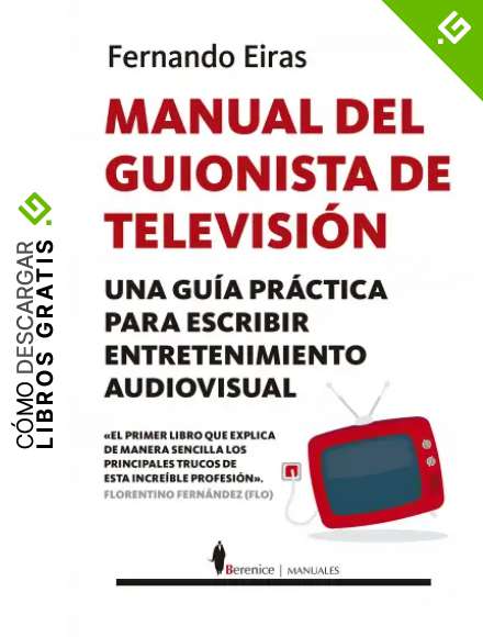 Manual del guionista de televisi&oacute;n (Manuales)
