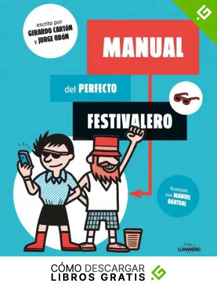 Manual del perfecto festivalero (Ilustraci&oacute;n)