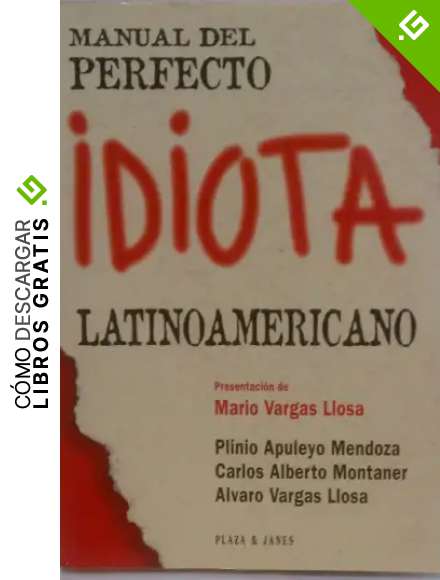 Manual Del Perfecto Idiota Latinamericano