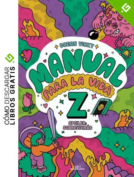 Manual para la vida Z (Sin l&iacute;mites)