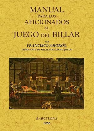 Manual para los aficionados al juego de billar