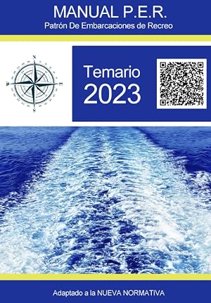 MANUAL P.E.R. Patr&oacute;n de Embarcaciones de Recreo: TEMARIO ACTUALIZADO