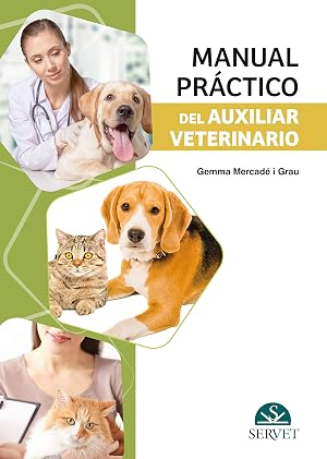 Manual pr&aacute;ctico del auxiliar veterinario - Libros de veterinaria - Editorial Servet