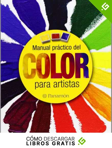 Manual pr&aacute;ctico del color para artistas (Grandes obras)
