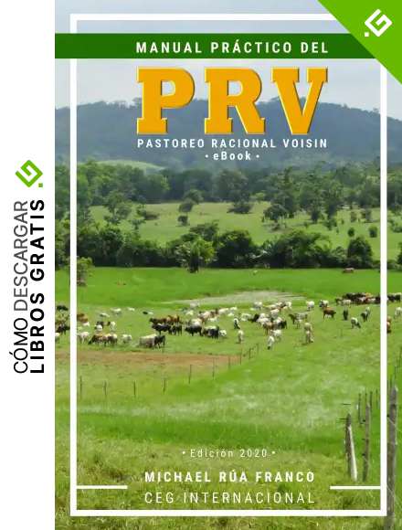 Manual Pr&aacute;ctico del Pastoreo Racional Voisin (PRV)