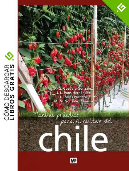 Manual pr&aacute;ctico para el cultivo del chile