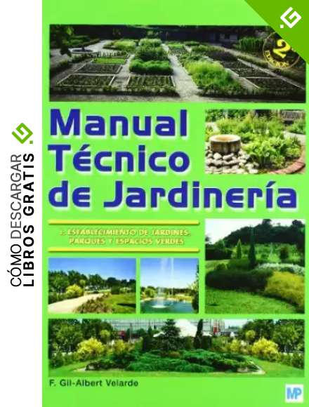 Manual t&eacute;cnico de jardiner&iacute;a. I - Establecimiento de jardines, parques y espacios verdes: R&uacute;stica (3)