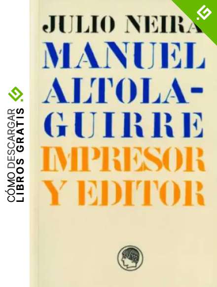 MANUEL ALTOLAGUIRRE IMPRESOR Y EDITOR