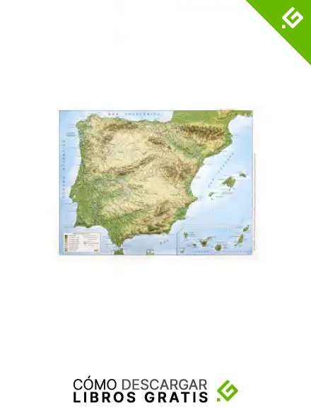 Mapa en relieve Espa&ntilde;a f&iacute;sico: Escala 1:3.500.000