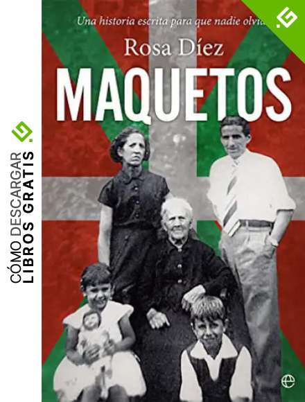Maquetos: Una historia escrita para que nadie olvide