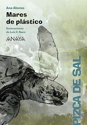 Mares de pl&aacute;stico (LITERATURA INFANTIL (6-11 a&ntilde;os) - Pizca de Sal)