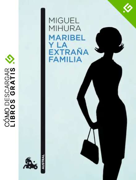 Maribel y la extra&ntilde;a familia (Contempor&aacute;nea)