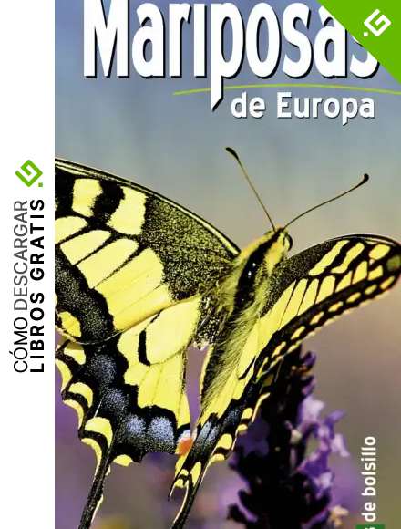 Mariposas De Europa (Guias De Bolsillo) (Gu&iacute;as De Bolsillo)