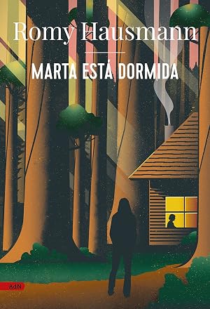 Marta est&aacute; dormida (AdN) (AdN Alianza de Novelas)