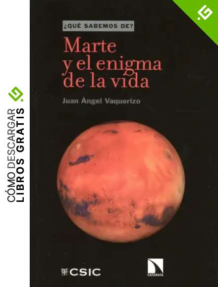 Marte y el enigma de la vida: 117 (Qu&eacute; sabemos de)