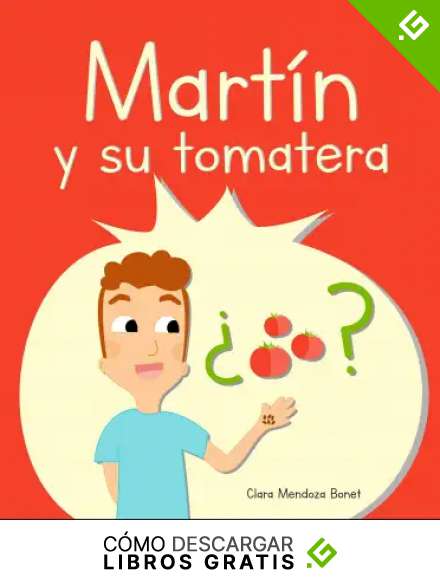 Mart&iacute;n y su tomatera