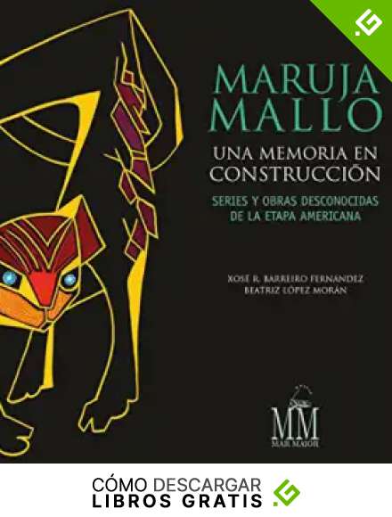 Maruja Mallo. Una memoria en construcci&oacute;n: 1 (Varios)