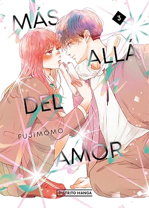 M&aacute;s all&aacute; del amor 3 (Distrito Manga)