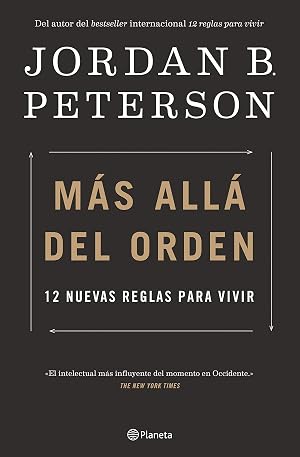 M&aacute;s all&aacute; del orden: 12 nuevas reglas para vivir (No Ficci&oacute;n)