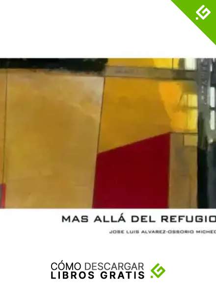 MAS ALL&Aacute; DEL REFUGIO