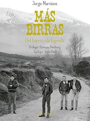 M&Aacute;S BIRRAS: DEL BARRIO A LA LEYENDA: 2 (M&Uacute;SICA)