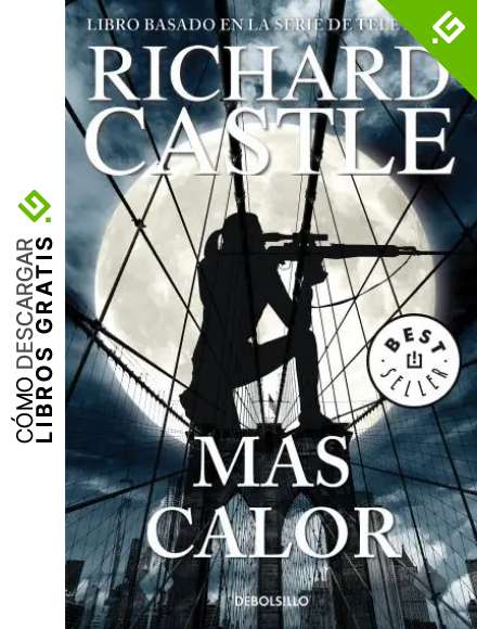 M&aacute;s calor (Serie Castle 8)