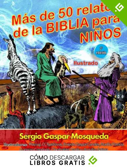 M&aacute;s de 50 relatos de la Biblia para ni&ntilde;os: Ilustrado