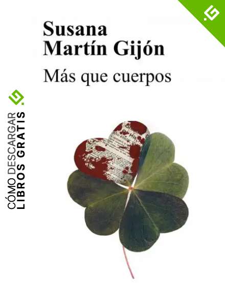 M&aacute;s que cuerpos (Saga del Tr&eacute;bol n&ordm; 1)