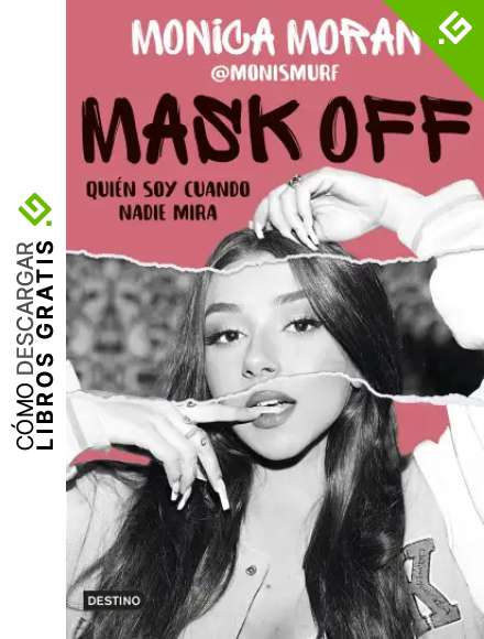 Mask off. Qui&eacute;n soy cuando nadie mira (J&oacute;venes influencers)