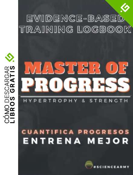 Master Of Progress - Diario de Entrenamiento: Evidence-Based Training Logbook