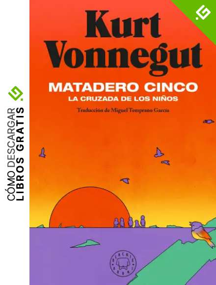 Matadero cinco: La cruzada de los ni&ntilde;os