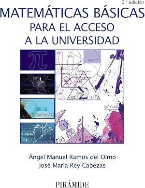 Matem&aacute;ticas b&aacute;sicas para el acceso a la universidad (Ciencia y T&eacute;cnica)