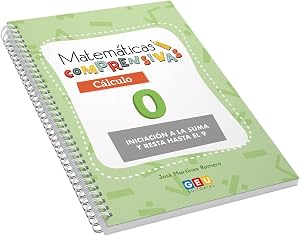 Matem&aacute;ticas Comprensivas: C&aacute;lculo 0 | Educaci&oacute;n Infantil | iniciaci&oacute;n Sumas y restas | Editorial Geu (Ni&ntilde;os de 3 a 5 a&ntilde;os)