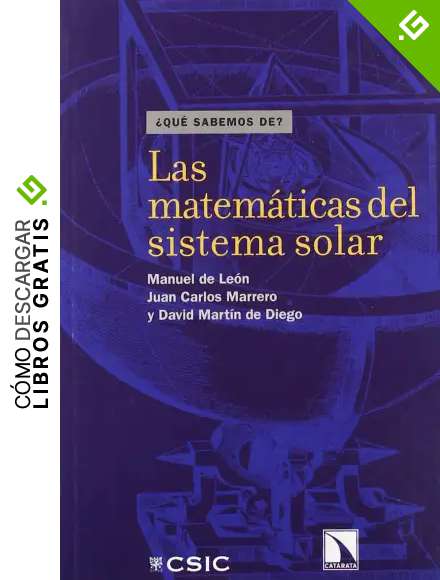 Matematicas Del Sistema Solar,Las (&iquest;QU&Eacute; SABEMOS DE?)