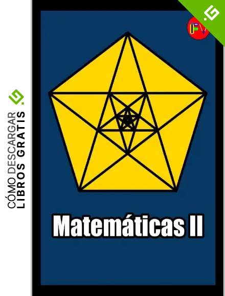 Matem&aacute;ticas II: Segundo de Bachillerato de Ciencias
