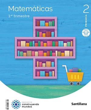 MATEMATICAS M LIGERA 2 PRIMARIA CONSTRUYENDO MUNDOS