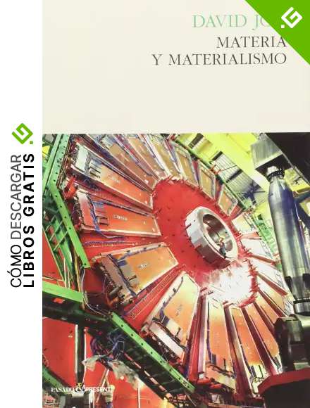 Materia y Materialismo, Colecci&oacute;n Ensayo (Pasado Presente)
