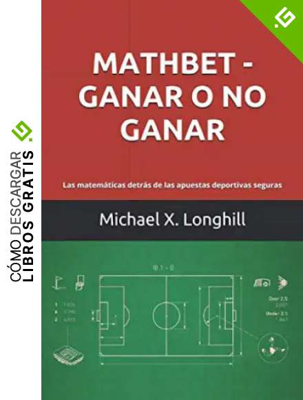 Mathbet - Ganar o no ganar: Las matem&aacute;ticas detr&aacute;s de las apuestas deportivas seguras
