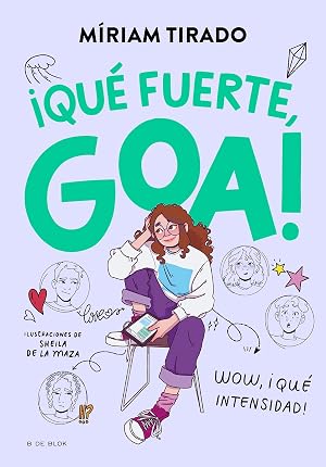 Me llamo Goa 2 - &iexcl;Qu&eacute; fuerte, Goa! (Escritura desatada)
