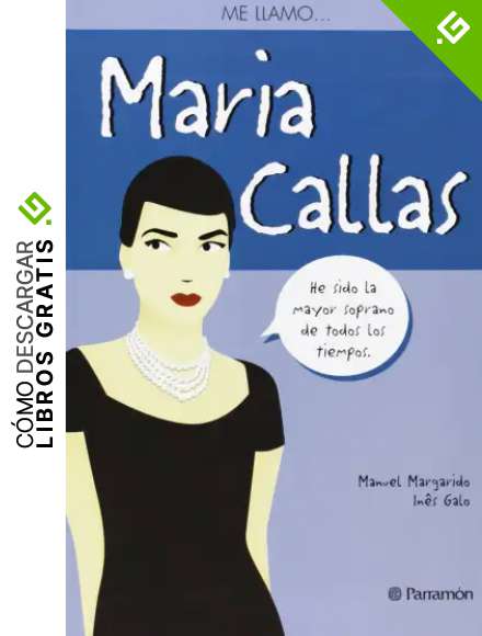 Me llamo &hellip; Mar&iacute;a Callas