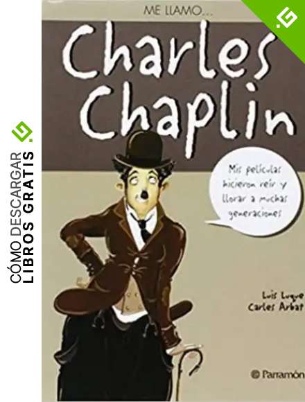 Me llamo...Charles Chaplin