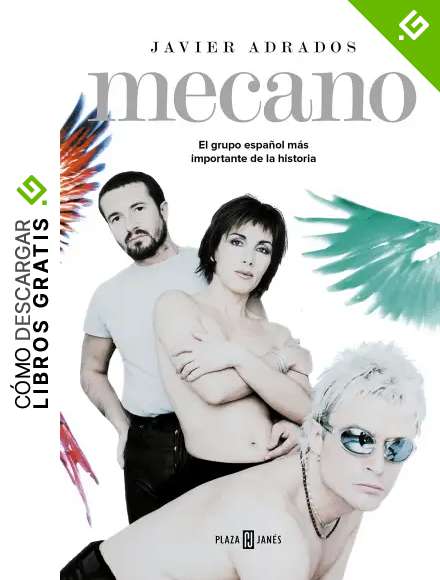 Mecano: El grupo espa&ntilde;ol m&aacute;s importante de la historia (Obras diversas)