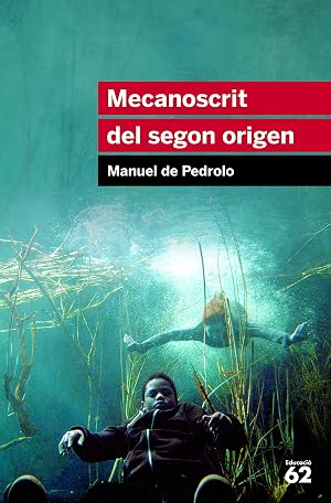 Mecanoscrit Del Segon Origen: Inclou recurs digital (Educaci&oacute; 62)