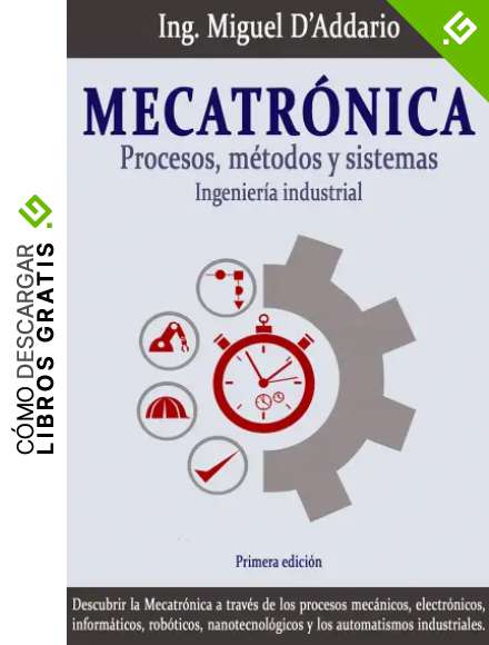 Mecatr&oacute;nica: Procesos, m&eacute;todos y sistemas
