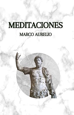 MEDITACIONES - MARCO AURELIO: Ilustrado y con notas para escribir tus ideas