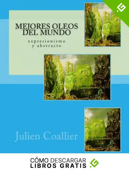 Mejores Oleos del Mundo: expresionismo y abstracto