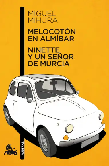 Melocot&oacute;n en alm&iacute;bar / Ninette y un se&ntilde;or de Murcia (Contempor&aacute;nea)