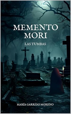 MEMENTO MORI Las Tumbas: El thriller escoc&eacute;s m&aacute;s adictivo, absorbente e inquietante. La novela sobre crimen ritual y misterio hist&oacute;rico que no podr&aacute;s dejar de leer.