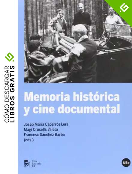 Memoria hist&oacute;rica y cine documental (FILM-HISTORIA)